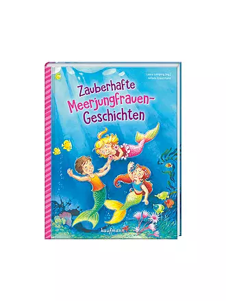 KAUFMANN VERLAG | Buch - Zauberhafte Meerjungfrauen-Geschichten | 